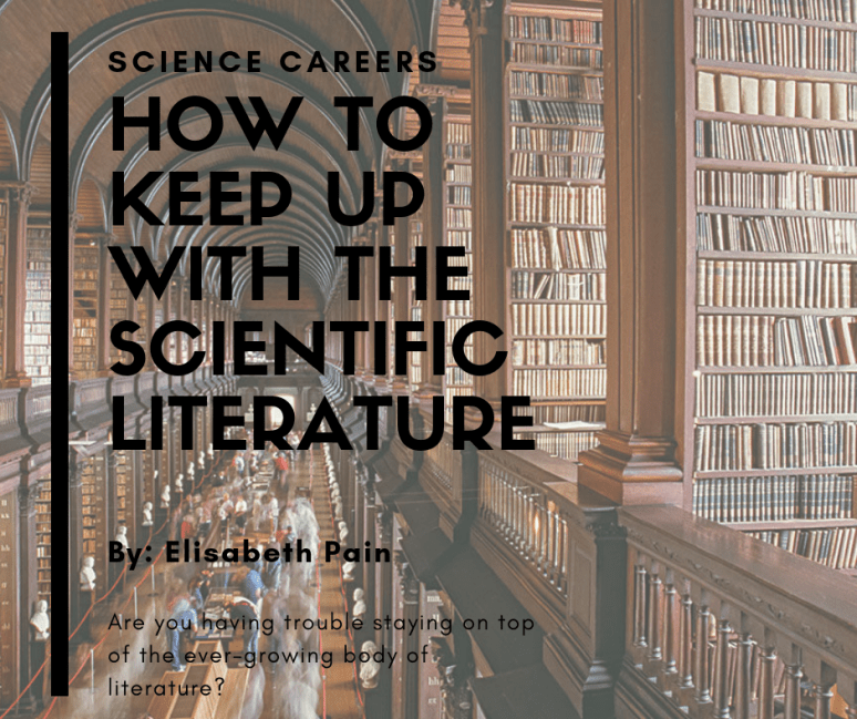 How to keep up with the scientific literature